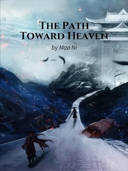 The Path Toward Heaven
